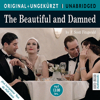 The Beautiful and Damned - F. Scott Fitzgerald; William Dufris
