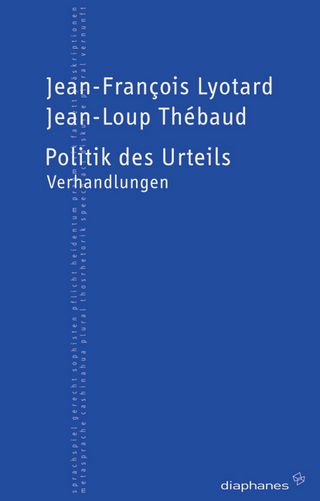 Politik des Urteils - Jean-François Lyotard; Jean-Loup Thébaud