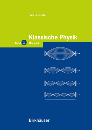Klassische Physik - Hans J. Leisi