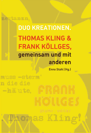 Duo Kreationen. Thomas Kling & Frank Köllges, gemeinsam mit anderen - Enno Stahl
