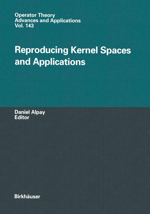 Reproducing Kernel Spaces and Applications - 