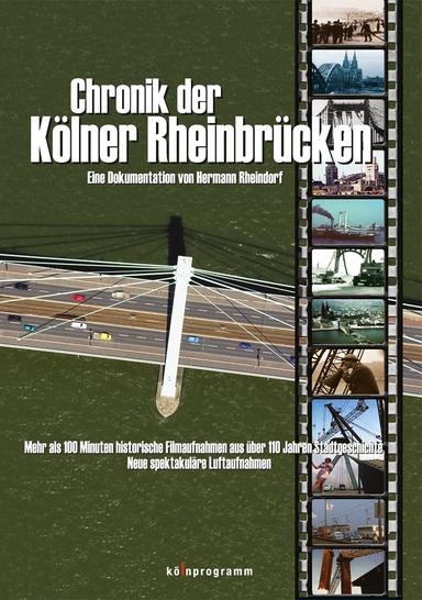 Chronik der Kölner Rheinbrücken - Hermann Rheindorf