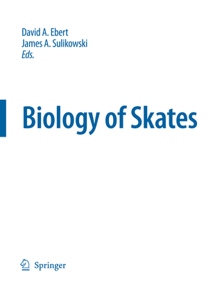 Biology of Skates - David A. Ebert; James Sulikowski