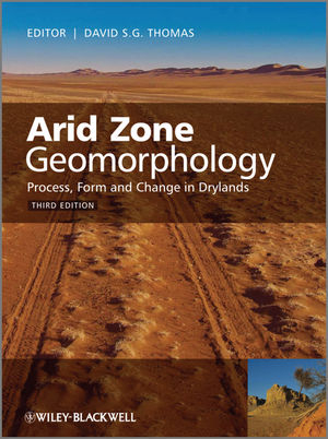Arid Zone Geomorphology - David S. G. Thomas