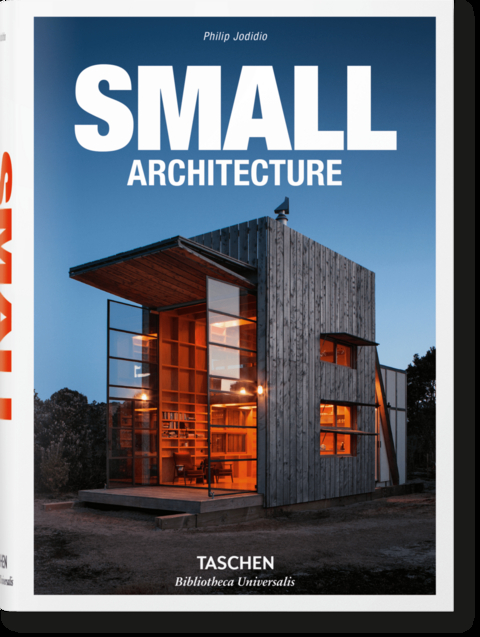Small Architecture - Philip Jodidio