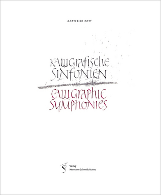 Kalligrafische Sinfonien - Gottfried Pott