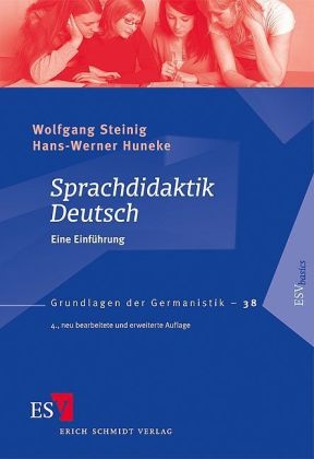Sprachdidaktik Deutsch - Wolfgang Steinig, Hans-Werner Huneke