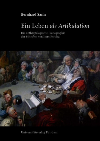 Ein Leben als Artikulation - Bernhard Sarin