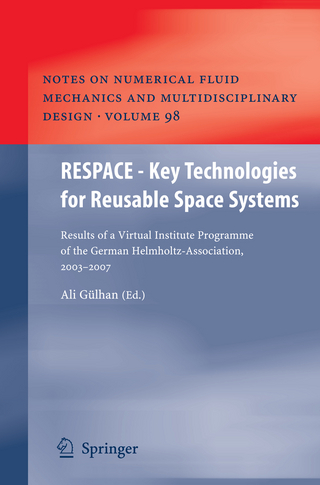 RESPACE - Key Technologies for Reusable Space Systems - Ali Gülhan