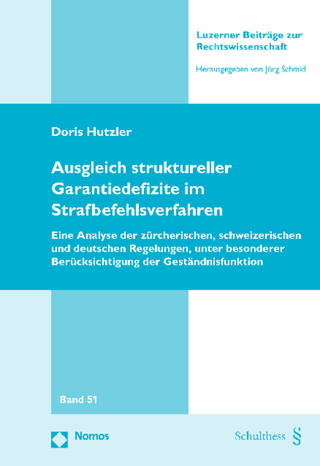 Ausgleich struktureller Garantiedefizite im Strafbefehlsverfahren - Doris Hutzler