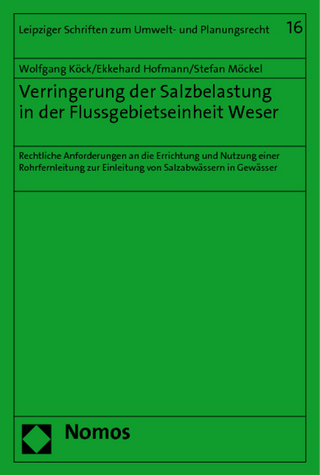 Verringerung der Salzbelastung in der Flussgebietseinheit Weser - Wolfgang Köck; Ekkehard Hofmann; Stefan Möckel