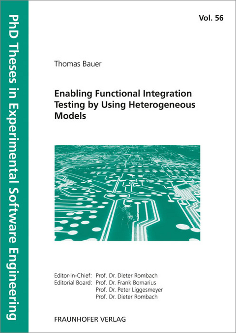 Enabling Functional Integration Testing by Using Heterogeneous Models - Thomas Bauer