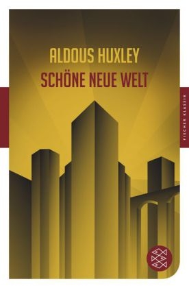 Schöne neue Welt - Aldous Huxley