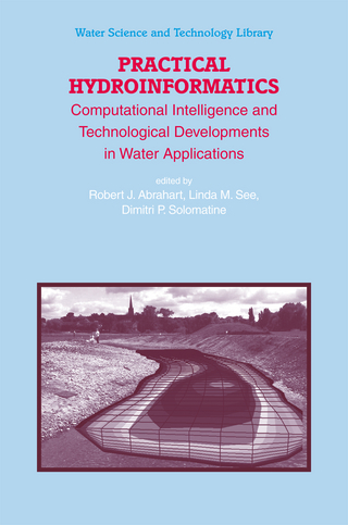 Practical Hydroinformatics - Robert J. Abrahart; Linda M. See; Dimitri P. Solomatine