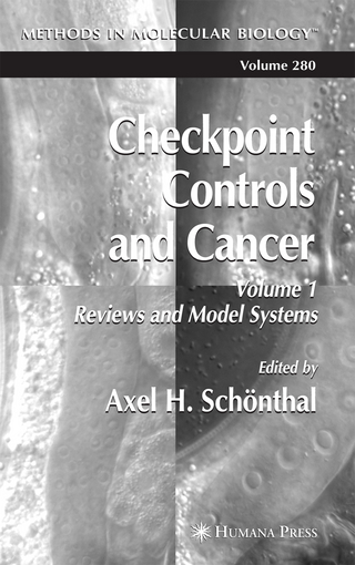 Checkpoint Controls and Cancer - Axel H. Schönthal
