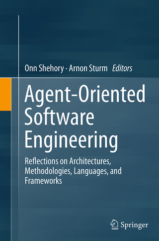 Agent-Oriented Software Engineering - Onn Shehory; Arnon Sturm