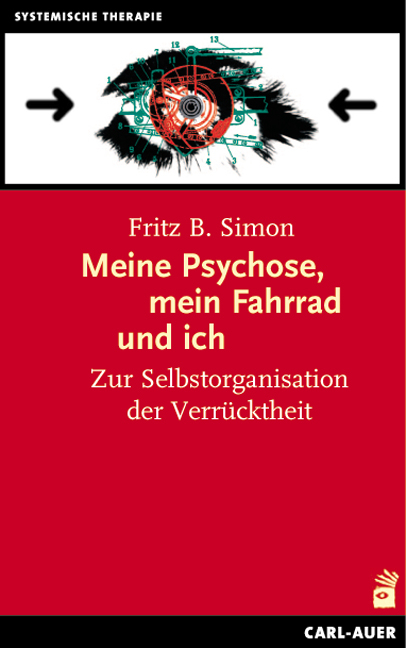 Meine Psychose, mein Fahrrad und ich - Fritz B. Simon