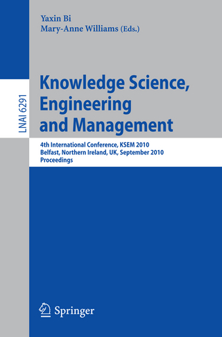 Knowledge Science, Engineering and Management - Yaxin Bi; Mary Anne Williams