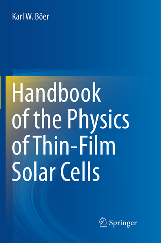 Handbook of the Physics of Thin-Film Solar Cells - Karl W. Böer