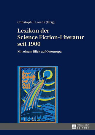 Lexikon der Science Fiction-Literatur seit 1900 - Christoph F. Lorenz