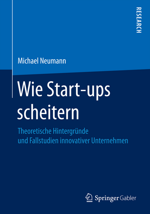 Wie Start-ups scheitern - Michael Neumann