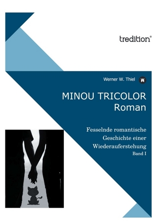 Minou Tricolor - Werner W. Thiel
