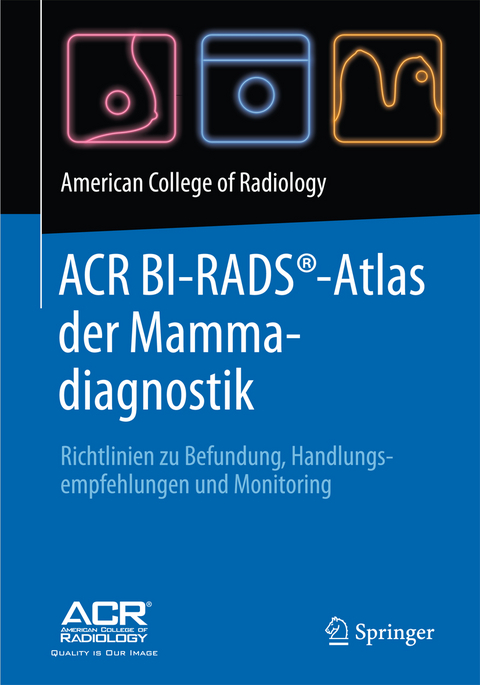 ACR BI-RADS®-Atlas der Mammadiagnostik - 