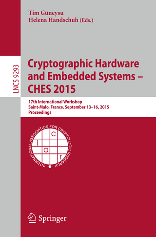 Cryptographic Hardware and Embedded Systems -- CHES 2015 - Tim Güneysu; Helena Handschuh