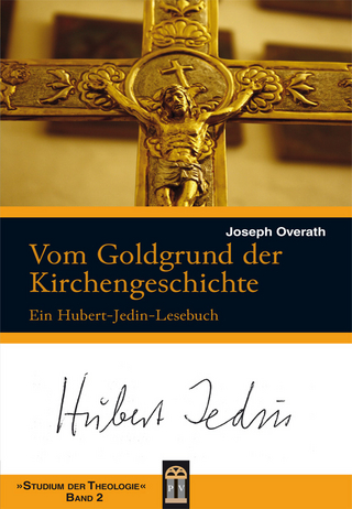 Vom Goldgrund der Kirchengeschichte - Joseph Overath