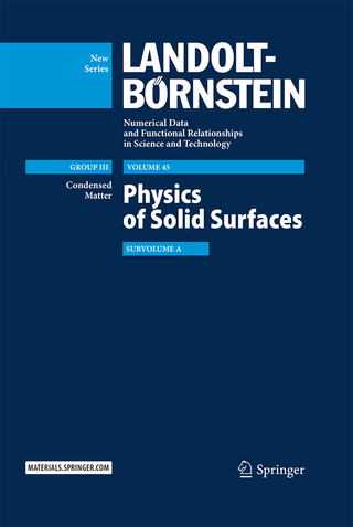 Physics of Solid Surfaces - G. Chiarotti; P. Chiaradia; G. Benedek; C.M. Bertoni; D. Campi; G. Cappellini; F. Cesano; R.M. Feenstra; Fabio Finocchi; M.J. Gladys; L. Gross; S.W. Hla; D. Iannuzzi; L. Mattera; G. Meyer; P. Monachesi; W. Moritz; D.J. O'Connor; J. Repp; M. Rocca; M. Sauvage-Simkin; D. Scarano; R. Sedmik; J.P. Toennies; A. Zecchina