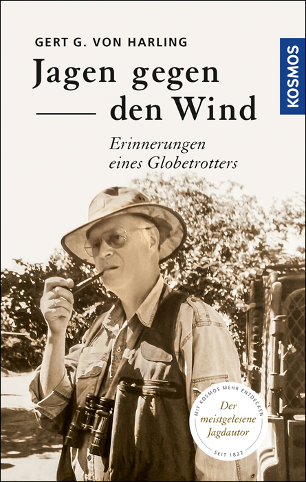 Jagen gegen den Wind - Gert G. von Harling