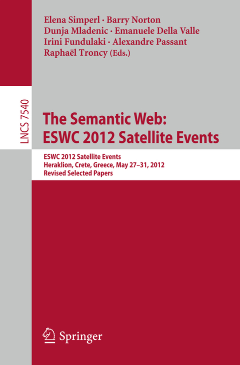 The Semantic Web: ESWC 2012 Satellite Events - 