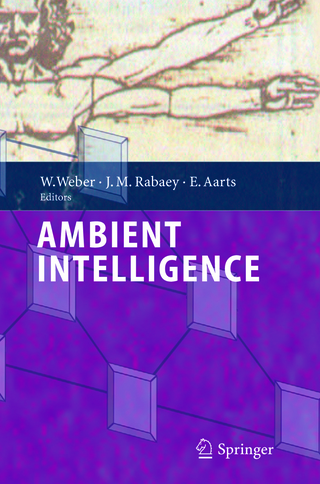 Ambient Intelligence - Werner Weber; Jan Rabaey; Emile H.L. Aarts