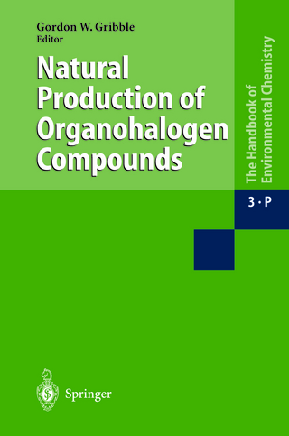 Natural Production of Organohalogen Compounds - Gordon W. Gribble