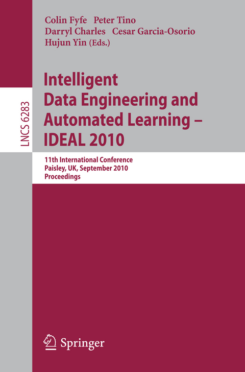 Intelligent Data Engineering and Automated Learning -- IDEAL 2010 - 