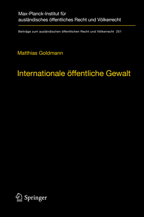 Internationale öffentliche Gewalt - Matthias Goldmann
