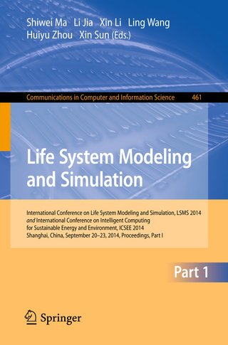 Life System Modeling and Simulation - Shiwei Ma; Li Jia; Xin Li; Ling Wang; Huiyu Zhou; Xin Sun