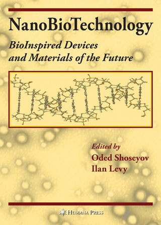 NanoBioTechnology - Oded Shoseyov; Ilan Levy