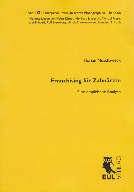 Franchising für Zahnärzte - Florian Muschaweck