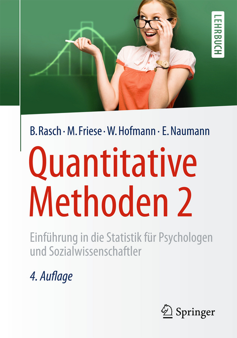 Quantitative Methoden 2 - Björn Rasch, Malte Friese, Wilhelm Hofmann, Ewald Naumann