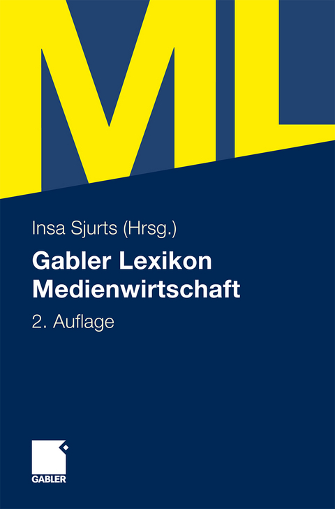 Gabler Lexikon Medienwirtschaft - 