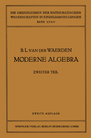 Moderne Algebra - Bartel Leendert Waerden; Emil Artin; Emmy Noether