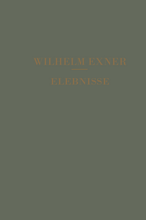 Erlebnisse - Wilhelm Franz Exner