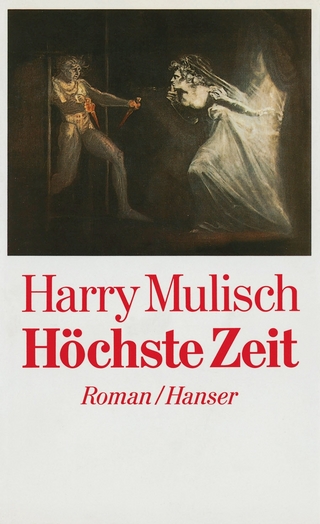 Höchste Zeit - Harry Mulisch