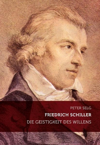 Friedrich Schiller - Peter Selg