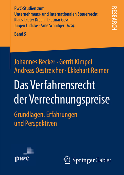 Das Verfahrensrecht der Verrechnungspreise - Johannes Becker, Gerit Kimpel, Andreas Oestreicher, Ekkehart Reimer