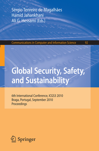 Global Security, Safety, and Sustainability - Sergio Tenreiro de Magalhaes; Hamid Jahankhani; Ali G. Hessami