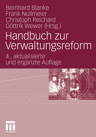 Handbuch zur Verwaltungsreform - Bernhard Blanke; Frank Nullmeier; Christoph Reichard; Göttrik Wewer