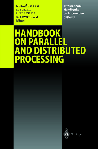 Handbook on Parallel and Distributed Processing - Jacek Blazewicz; Klaus Ecker; Brigitte Plateau; Denis Trystram