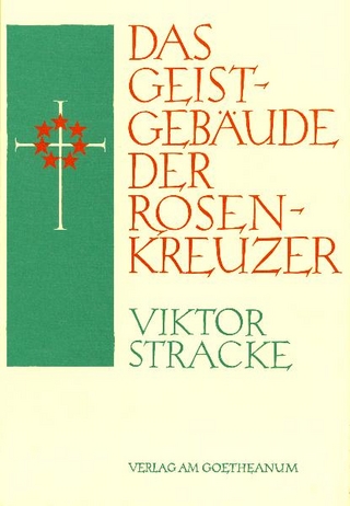 Das Geistgebäude der Rosenkreuzer - Viktor Stracke; Willem F Daems